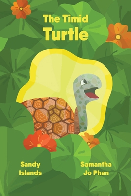 The Timid Turtle B0DJMZ42TK Book Cover