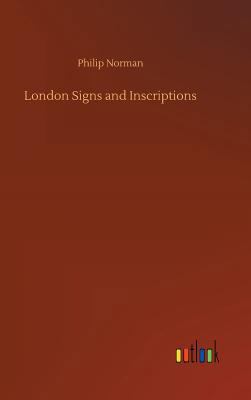 London Signs and Inscriptions 3734049393 Book Cover