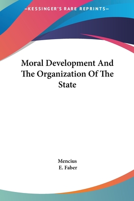Moral Development And The Organization Of The S... 1161590811 Book Cover