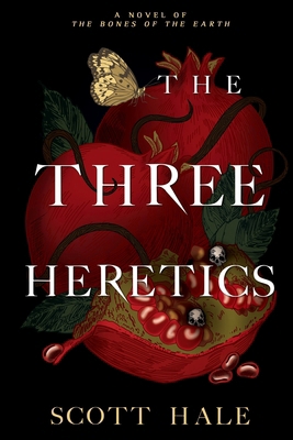 The Three Heretics 0996448926 Book Cover