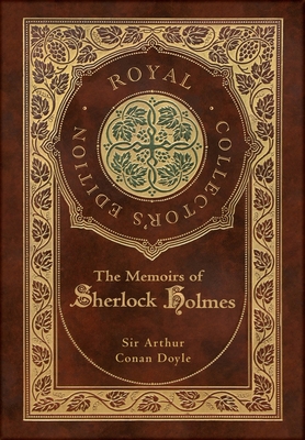 The Memoirs of Sherlock Holmes (Royal Collector... 1774761599 Book Cover