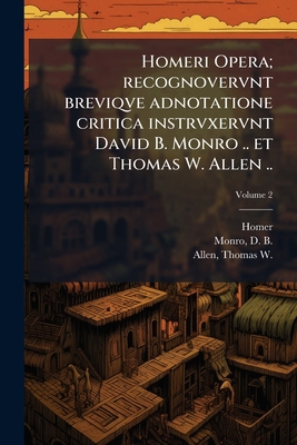 Homeri Opera; recognovervnt breviqve adnotation... [Italian] 1025167368 Book Cover