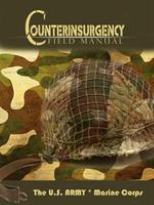 The U.S. Army/Marine Corps Counterinsurgency Fi... 1607961563 Book Cover