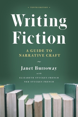 Writing Fiction, Tenth Edition: A Guide to Narr... 022661655X Book Cover