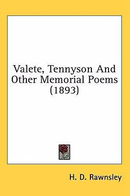 Valete, Tennyson And Other Memorial Poems (1893) 143657840X Book Cover