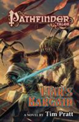 Pathfinder Tales: Liar's Bargain 0765384310 Book Cover