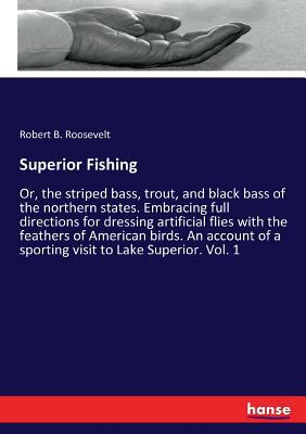 Superior Fishing: Or, the striped bass, trout, ... 3337196799 Book Cover