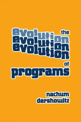 The Evolution of Programs 0817631712 Book Cover