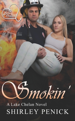 Smokin': A Lake Chelan Novel 1977786308 Book Cover