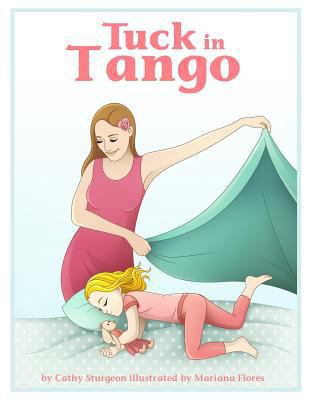 Tuck in Tango 1541077415 Book Cover