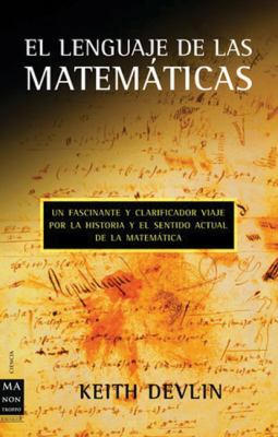 El Lenguaje de Las Matemáticas [Spanish] 8495601303 Book Cover