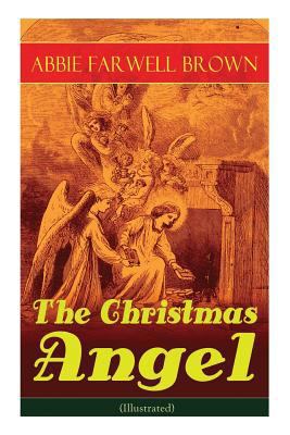 The Christmas Angel (Illustrated) 8026891724 Book Cover