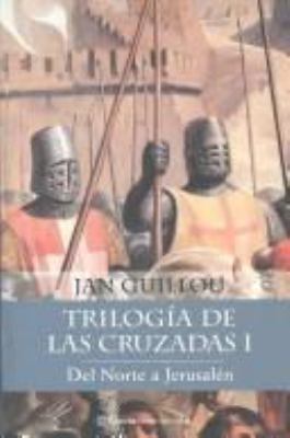 Trilogia De Las Cruzadas 1 (Spanish Edition) [Spanish] 8408045547 Book Cover