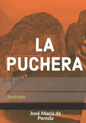 La Puchera: Ilustrado [Spanish] B09CKPFWWG Book Cover