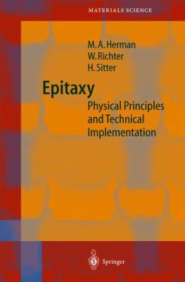 Epitaxy: Physical Principles and Technical Impl... 364208737X Book Cover