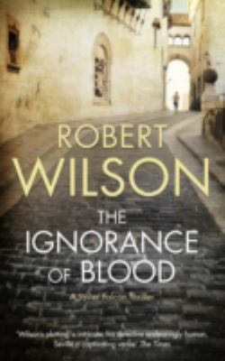 The Ignorance of Blood 0007320426 Book Cover