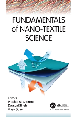 Fundamentals of Nano-Textile Science 1774638614 Book Cover