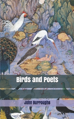 Birds and Poets 1670749444 Book Cover