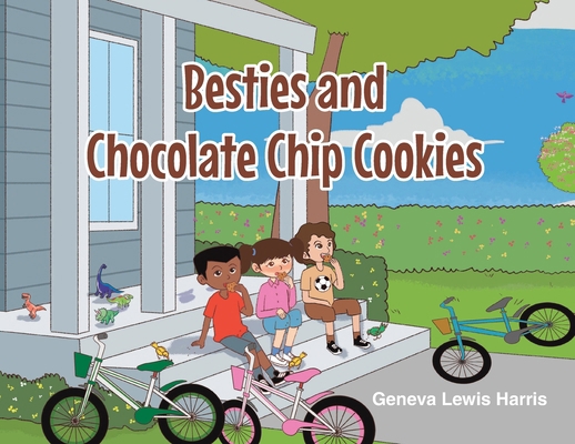 BESTIES and CHOCOLATE CHIP COOKIES B0D68RBV14 Book Cover