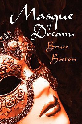 Masque of Dreams 1434409112 Book Cover