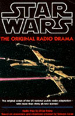 '''STAR WARS'': THE ORIGINAL RADIO DRAMA (STAR ... 1852866284 Book Cover