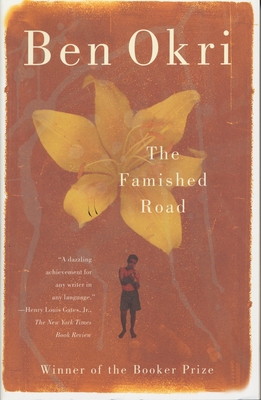 The Famished Road: Man Booker Prize Winner 0385425139 Book Cover