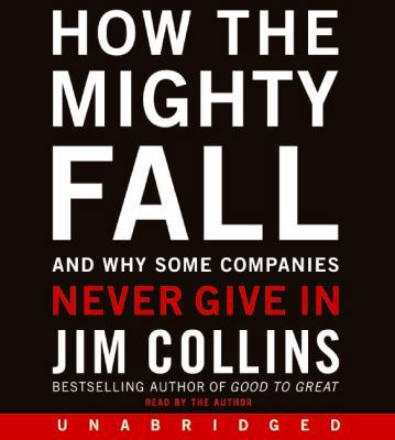 How the Mighty Fall CD: And Why Some Companies ... 0061939234 Book Cover