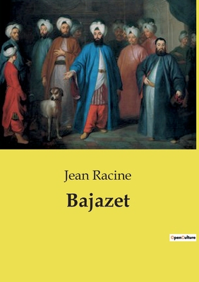 Bajazet [French] B0CZ7YNDVD Book Cover