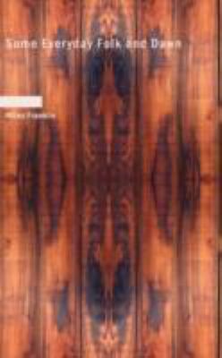 Some Everyday Folk and Dawn 1437530230 Book Cover
