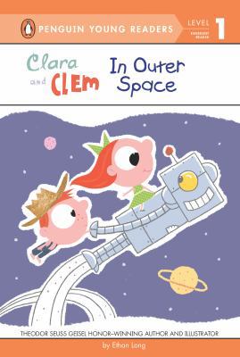Clara and Clem in Outer Space (Penguin Young Re... 0448467224 Book Cover