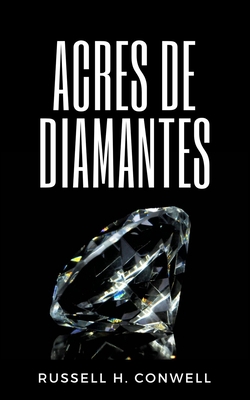 Acres de Diamantes [Spanish] B099TLY4S7 Book Cover