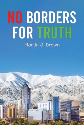 No Borders for Truth B0DJDBT16Y Book Cover