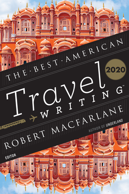 The Best American Travel Writing 2020 0358362032 Book Cover