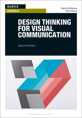Design Thinking for Visual Communication 1350106224 Book Cover