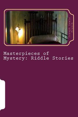 Masterpieces of Mystery: Riddle Stories 171700394X Book Cover