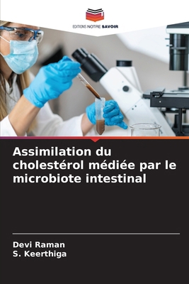 Assimilation du cholestérol médiée par le micro... [French] 6208553482 Book Cover