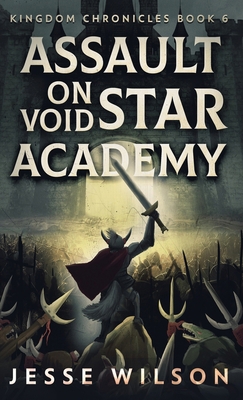 Assault On Void Star Academy 4824190193 Book Cover