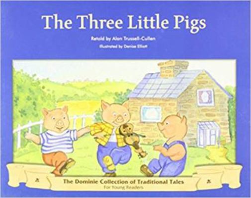 The three little pigs (The Dominie collection o... 0768509009 Book Cover