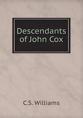 Descendants of John Cox 5518549067 Book Cover