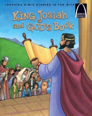King Josiah and God's Book - Arch Books 0758614535 Book Cover