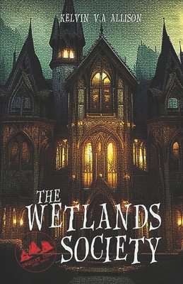 The Wetlands Society B0DFBYS1VV Book Cover