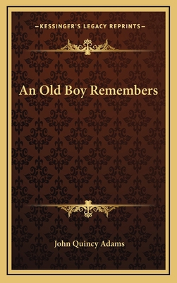 An Old Boy Remembers 1164474774 Book Cover