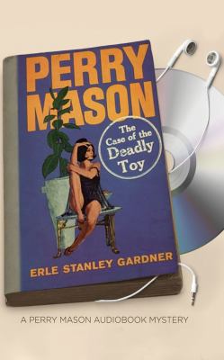 The Case of the Deadly Toy 1531828523 Book Cover