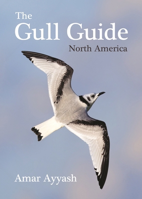 The Gull Guide: North America 0691195897 Book Cover