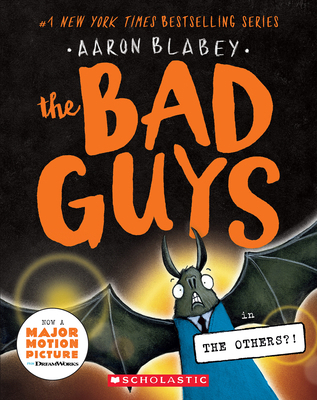 The Bad Guys in the Others?! (the Bad Guys #16) 1338820532 Book Cover