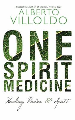 One Spirit Medicine: Ancient Ways to Ultimate W... 178180480X Book Cover