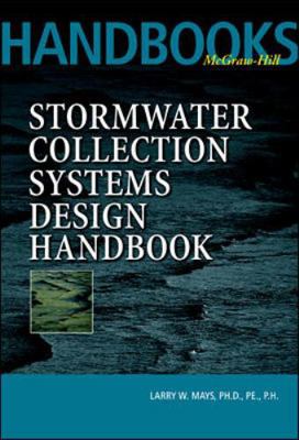 Stormwater Collection Systems Design Handbook 0071354719 Book Cover