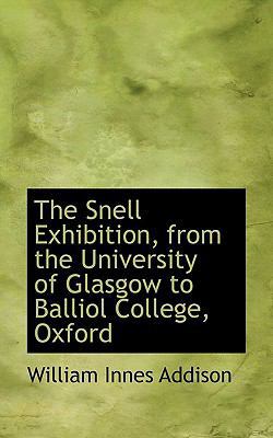 The Snell Exhibition, from the University of Gl... 1117574431 Book Cover