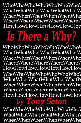 Is There a Why? 0998960594 Book Cover