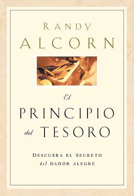 El Principio del Tesoro: Descubra el Secreto de... 0789915936 Book Cover